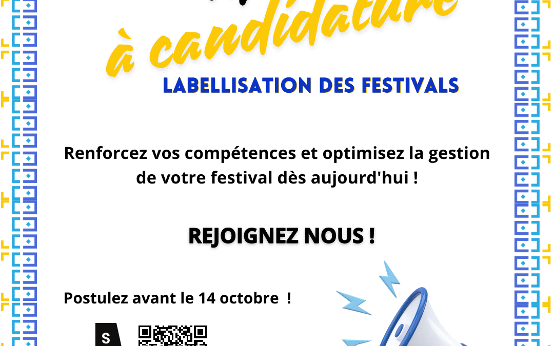 Labellisation des Festivals